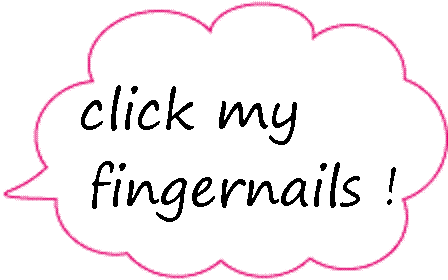 click my fingernails !